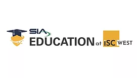SIA Education at ISC West