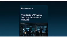 HiveWatch The State of Physical Security Operations in 2026