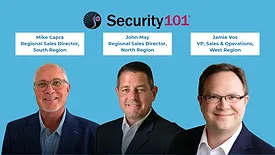 Security 101 Announcement - Mike Capra, John May, Jamie Vos