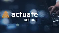 Actuate Secure