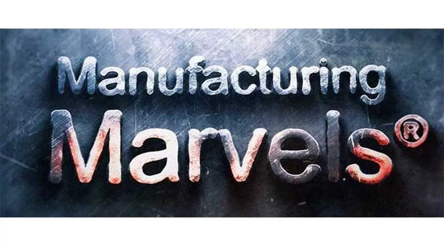 Manufacturing Marvels