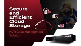 image of 3xLOGIC'sNVR Case Management solution.