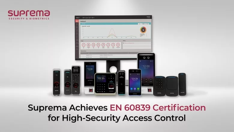 Image of Suprema's EN 60839 Certification graphic.