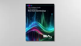 SIA 2026 Why Intelligent Audio Is the Industry’s Most Overlooked Advantage