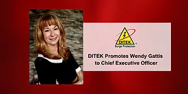 Wendy Gattis CEO DITEK